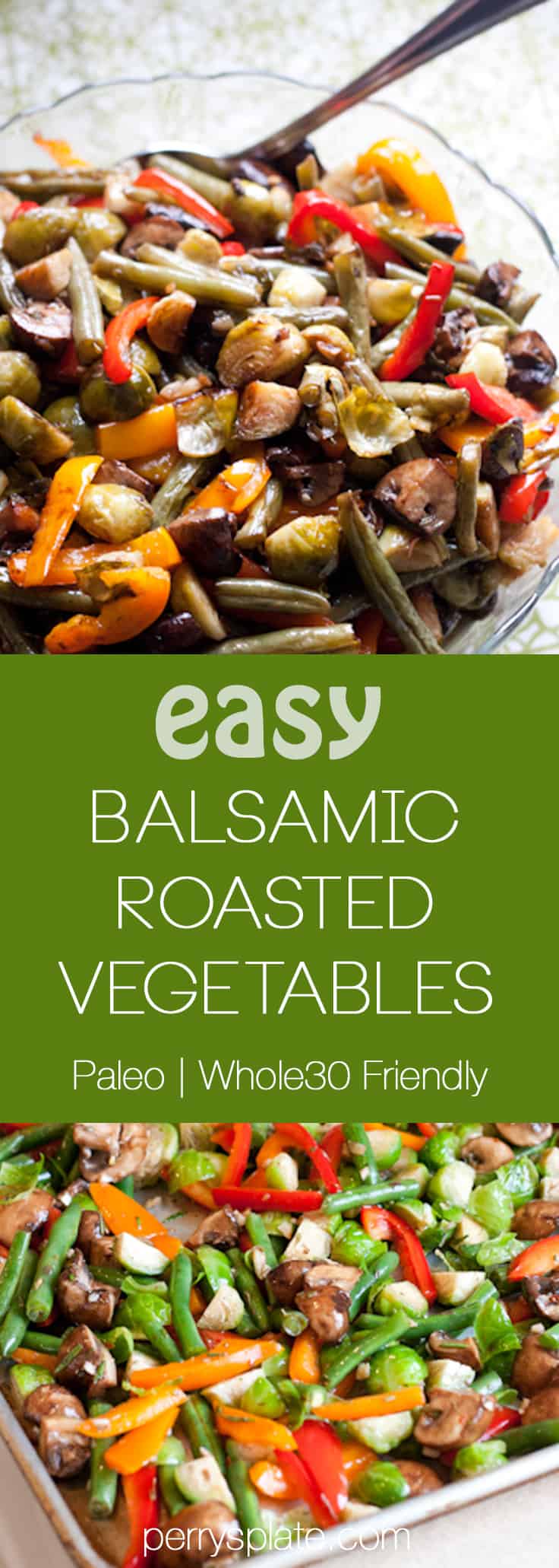 Easy Balsamic Roasted Vegetables | paleo recipes | gluten-free recipes | dairy-free recipes | Thanksgiving sides | perrysplate.com