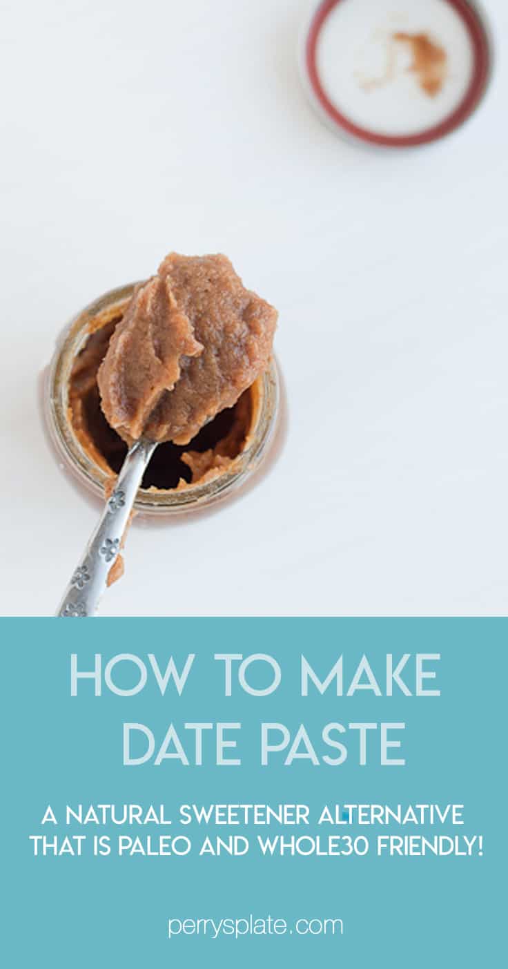 Date Paste. The best natural sweetener ever. It's paleo and Whole30 approved and a great replacement for honey or maple syrup. | PerrysPlate.com