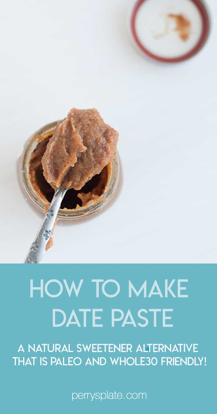 Date Paste. The best natural sweetener ever. It's paleo and Whole30 approved and a great replacement for honey or maple syrup. | PerrysPlate.com Date Paste. The best natural sweetener ever. It's paleo and Whole30 approved and a great replacement for honey or maple syrup. | PerrysPlate.com