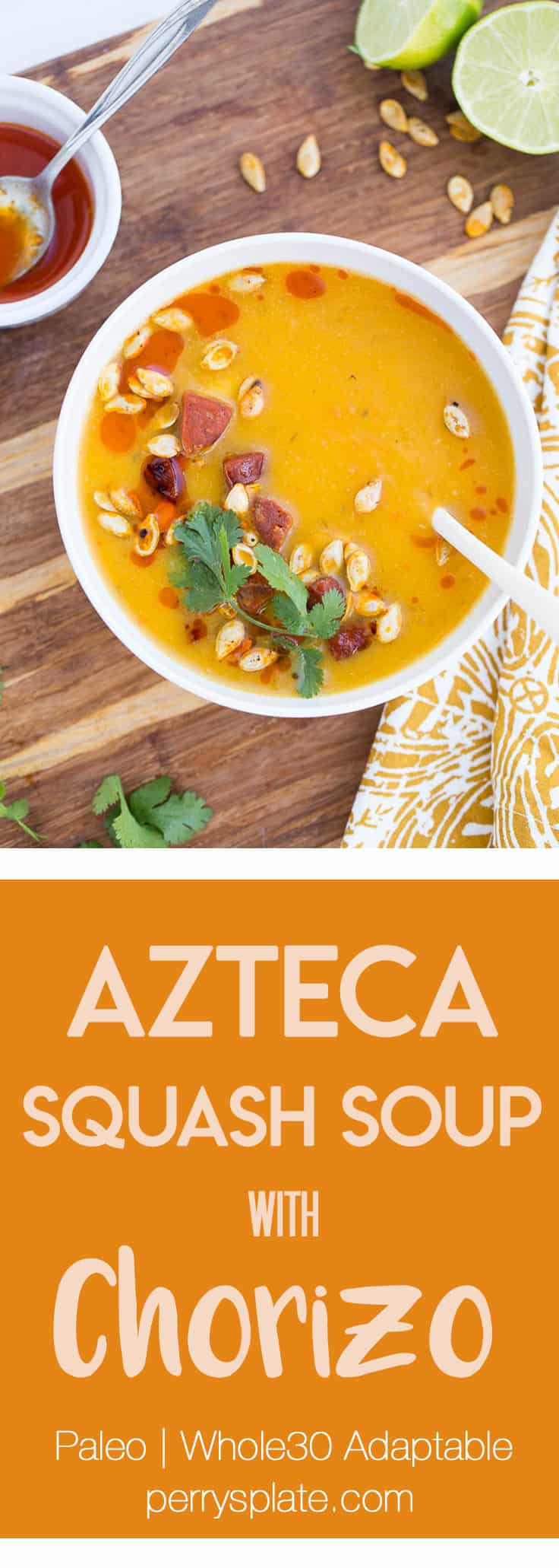 Azteca Squash Soup with Chorizo | paleo recipes | Whole30 recipes | soup recipes | gluten-free recipes | dairy-free recipes | perrysplate.com