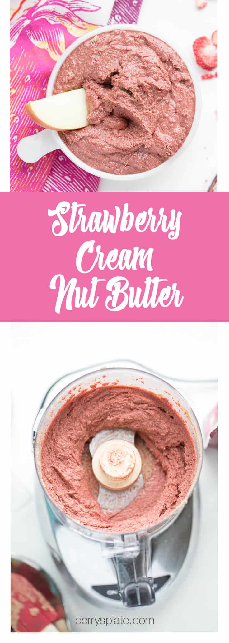 Strawberry Cream Nut Butter | nut butter recipe | paleo recipe | perrysplate.com