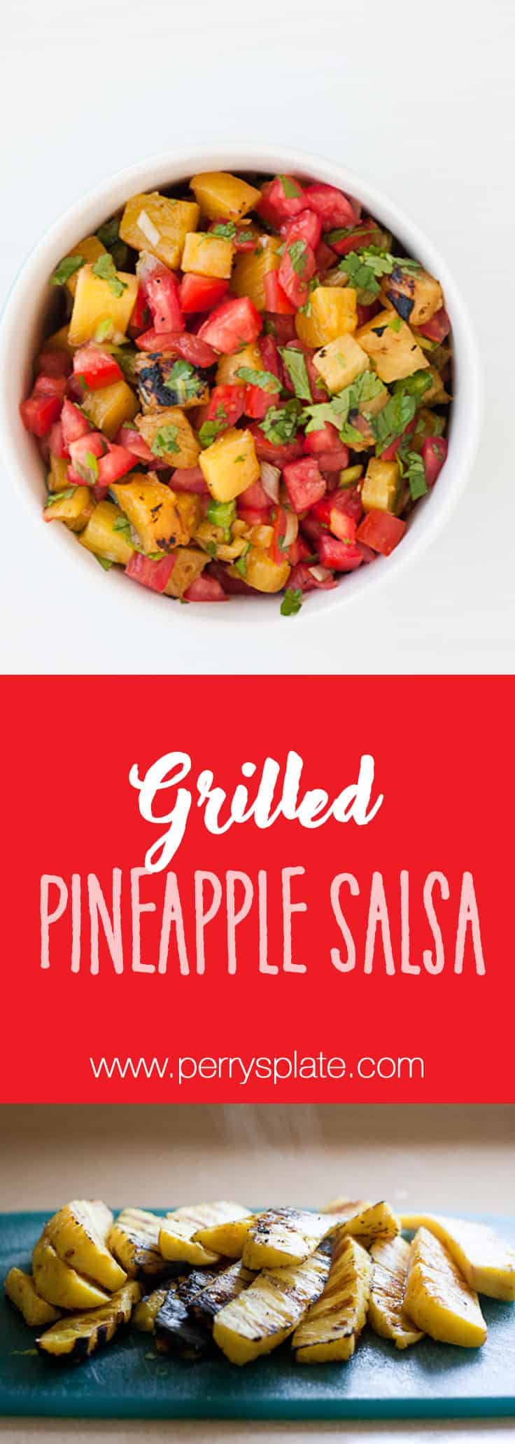 Grilled Pineapple Salsa -- a sweet and spicy alternative to regular salsa and perfect on tacos or Mexican-inspired salads! | PerrysPlate.com Grilled Pineapple Salsa -- a sweet and spicy alternative to regular salsa and perfect on tacos or Mexican-inspired salads! | PerrysPlate.com