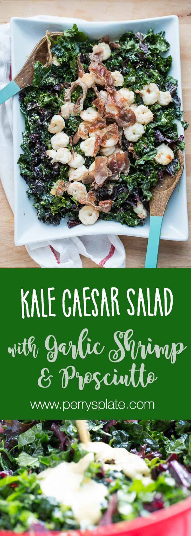 Kale Caesar Salad with Garlic Shrimp & Prosciutto | Whole30 recipes | paleo recipes | healthy caesar salad | perrysplate.com
