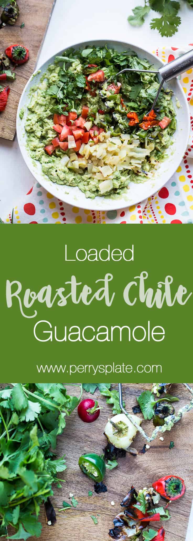 You haven't lived until you've had roasted chiles in your guacamole. Grab this recipe for Loaded Roasted Chile Guacamole! | guacamole recipes | perrysplate.com