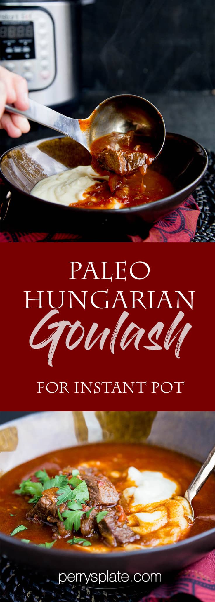 Paleo Instant Pot Goulash | paleo recipes | Whole30 recipes | Austrian recipes | Hungarian recipes | beef stew recipes | gluten-free recipes | dairy-free recipes | perrysplate.com