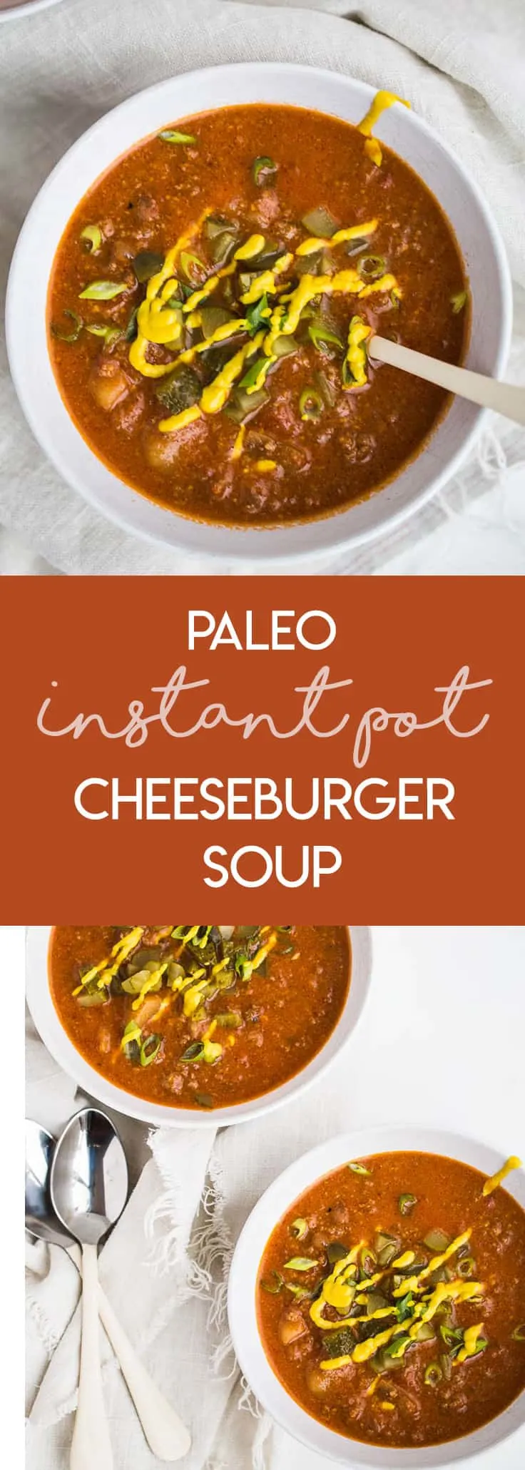 Paleo Instant Pot Cheeseburger Soup | This soup has all of the best flavors from a classic cheeseburger and freezes well! It's also paleo and easily made Whole30 compliant. | Instant Pot recipes | ground beef recipes | soup recipes | perrysplate.com