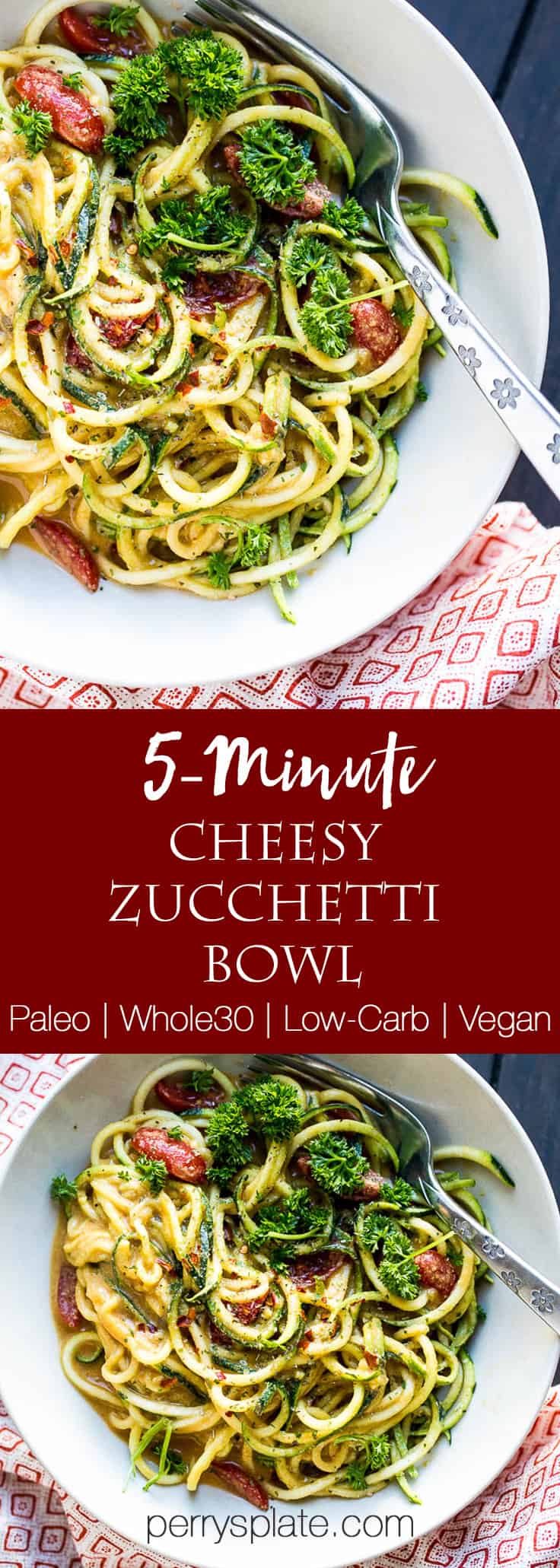 5-Minute Cheesy Zucchetti Bowls - a zippy little lunch bowl that's vegan, paleo, low-carb, and Whole30 friendly! | Zoodle recipes | zucchini recipes | dairy-free recipes | perrysplate.com