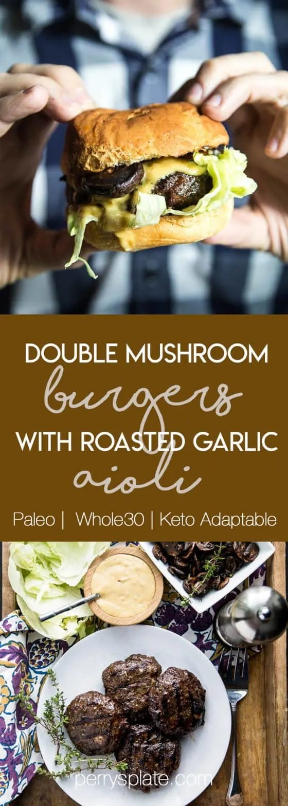 Double Mushroom Burgers with Roasted Garlic Aioli is a fabulous burger full of blended dried mushrooms! perrysplate.com