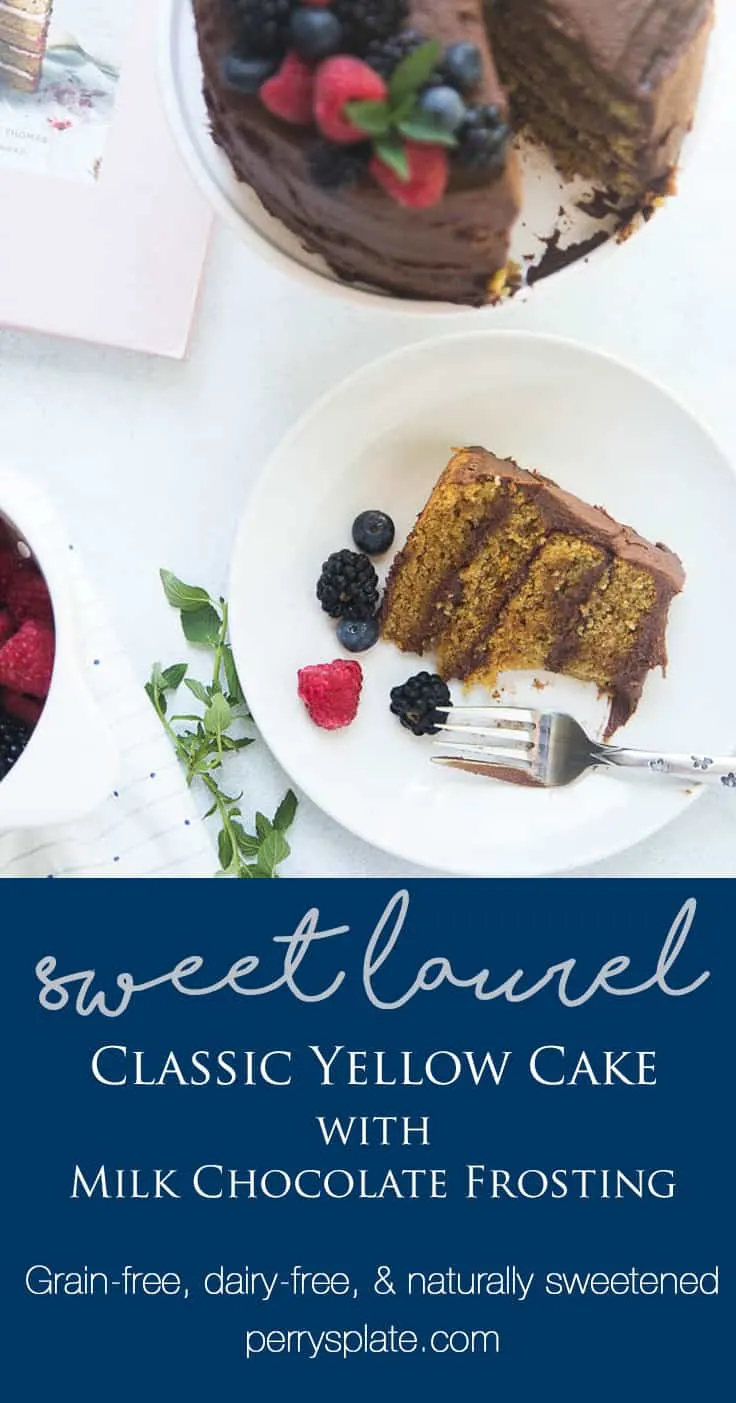 Classic "Yellow" Birthday Cake with Milk Chocolate Frosting from Sweet Laurel's Cookbook! You'll never know it's gluten-free (and grain-free) and dairy free! | perrysplate.com | paleo recipes | gluten-free cake recipe | dairy-free recipe 