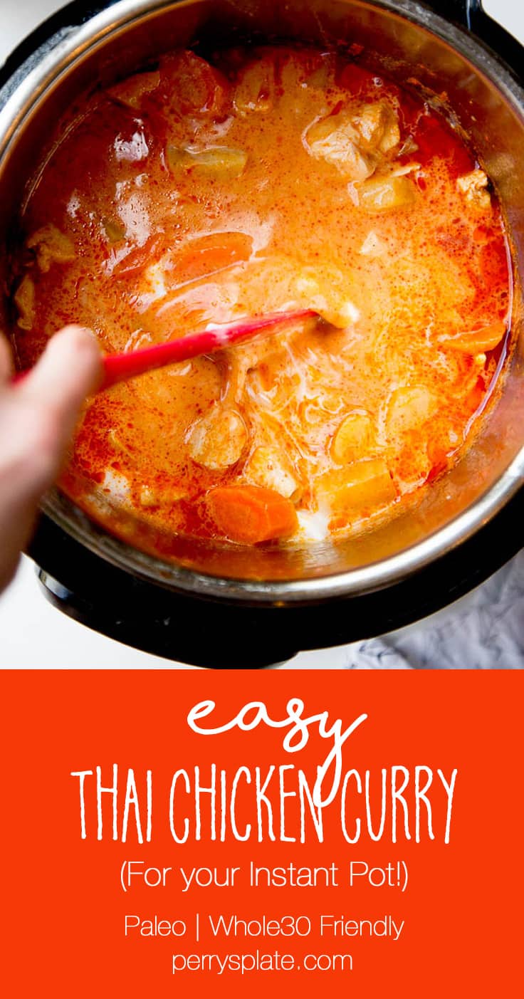 Make this flavorful, kid-friendly Thai Chicken Curry in your Instant Pot! (Also includes stovetop and slow cooker instructions!) Swap out the vegetables, protein, or even make it vegetarian. Super easy and can be made low-carb/keto or Whole30 friendly. | perrysplate.com