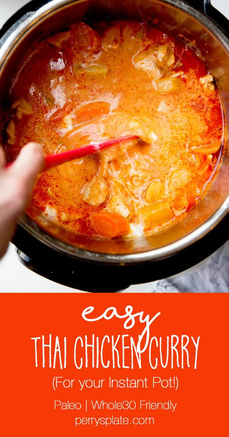 Make this flavorful, kid-friendly Thai Chicken Curry in your Instant Pot! (Also includes stovetop and slow cooker instructions!) Swap out the vegetables, protein, or even make it vegetarian. Super easy and can be made low-carb/keto or Whole30 friendly. | perrysplate.com