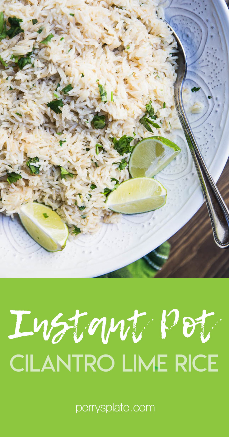 Instant Pot Cafe Rio Cilantro Lime Rice - Perry's Plate