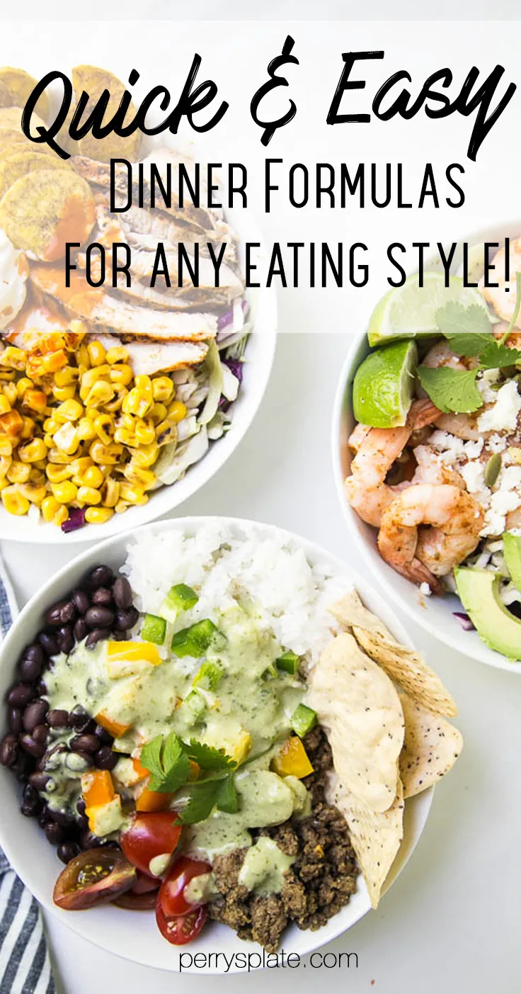 Easy Dinner Formulas that take the stress out of meal planning and cooking! Adaptable to paleo, keto, vegetarian, Whole30 or any other eating style! | perrysplate.com #mealplanning #mealprep #easydinner
