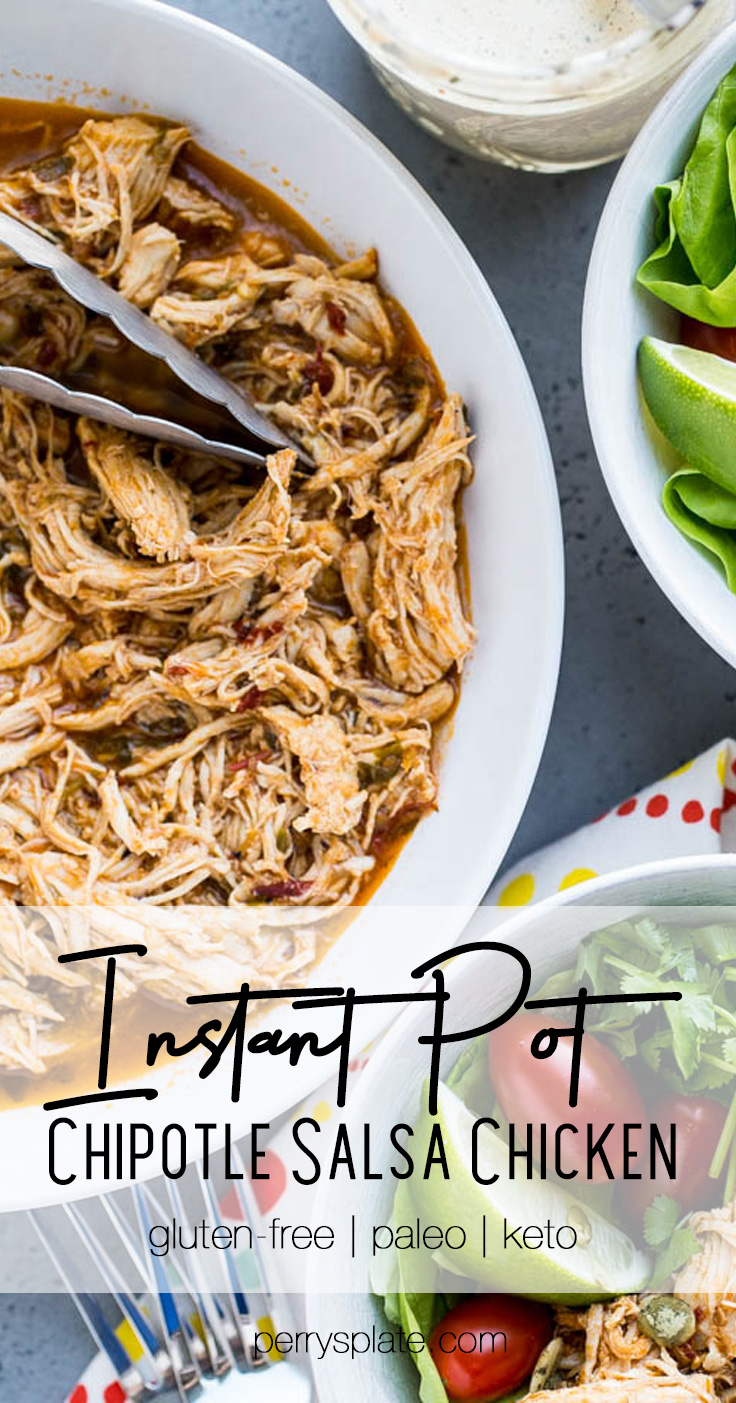 Making shredded chicken in your Instant Pot is the easiest thing ever! This recipe uses chipotle-spiked salsa to give it a smoky kick. | perrysplate.com #instantpot #instantpotrecipes Making shredded chicken in your Instant Pot is the easiest thing ever! This recipe uses chipotle-spiked salsa to give it a smoky kick. | perrysplate.com #instantpot #instantpotrecipes
